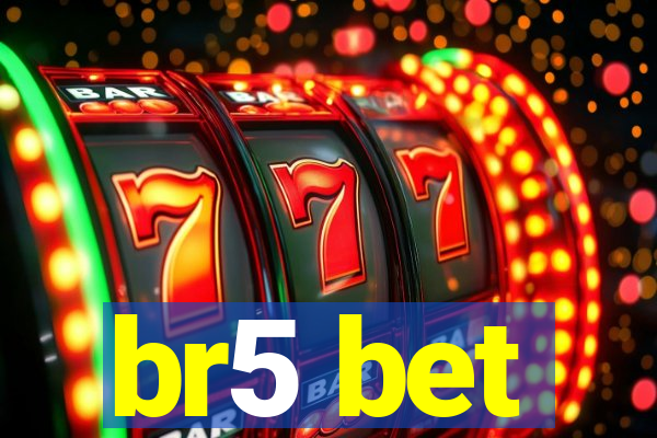 br5 bet